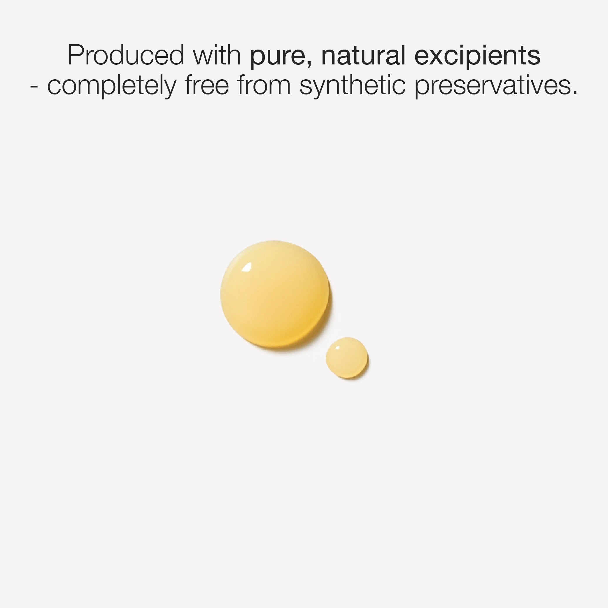Two yellow droplets on a white background with text about pure, natural excipients.